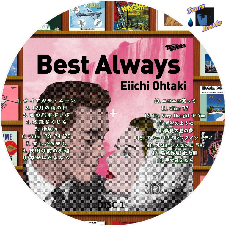 大滝 詠一 / Best Always (Eiichi Ohtaki / ベスト オールウェイズ) - Tears Inside の 自作 CD /  DVD ラベル